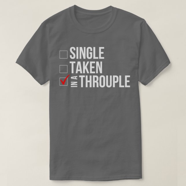 In A Throuple Triad Polyamory T-Shirt (Design Front)