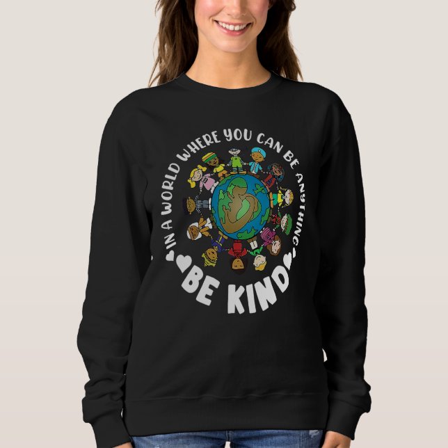 In A World Anything Be Kind Unity Day Orange Anti  Sweatshirt (Front)
