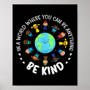 In A World Be Kind Earth Unity Day Orange Teacher Poster