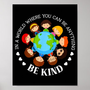 In a world be kind kids earth world kindness day poster