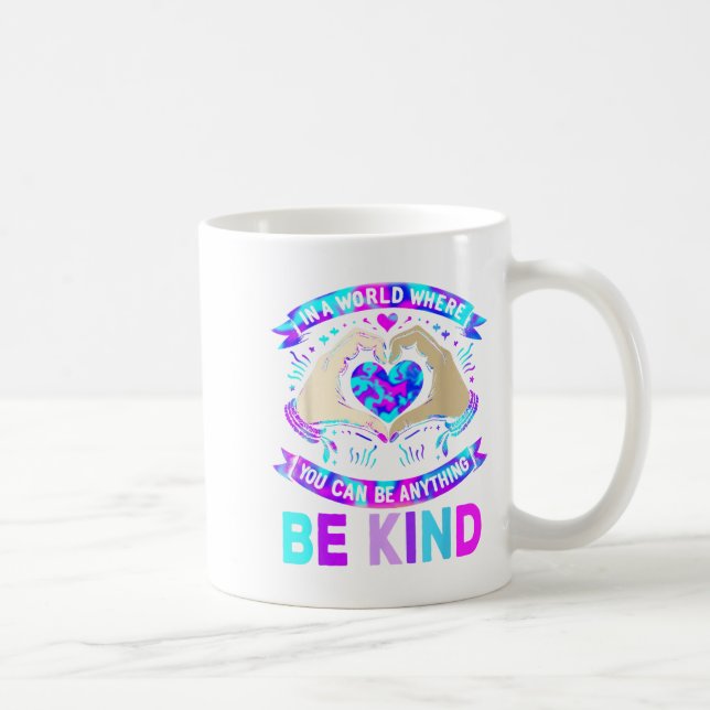In A World Be Kind Suicide Prevention Awareness  Coffee Mug (Right)