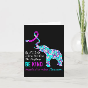 In A World Be Kind Support Suicide Prevention Awar Card