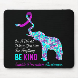 In A World Be Kind Support Suicide Prevention Awar Mouse Pad