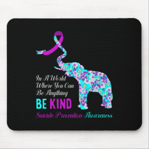 In A World Be Kind Support Suicide Prevention Awar Mouse Pad