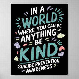 In A World Be Kind Support Suicide Prevention Awar Poster
