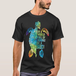In A World Full Of Grandmas Be A Bybcia Polish Gra T-Shirt