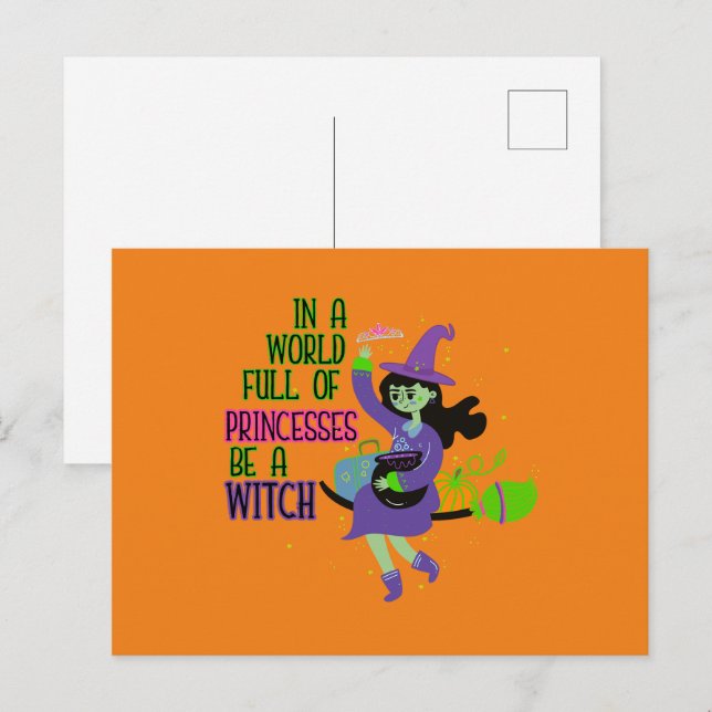 In A World Full of Princesses Be A Witch Postcard (Front/Back)