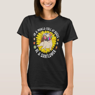 In A World Full Of Roses Be A Sunflower Florist Pu T-Shirt