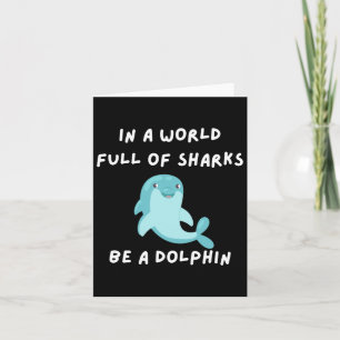 In A World Full Of Sharks Card