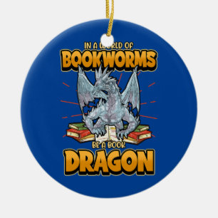 In a world of bookworms be a book dragon Bookworm Ceramic Tree Decoration