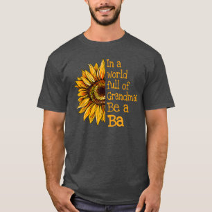 In A World Of Grandmas Be a Ba Vietnam Vietnamese T-Shirt