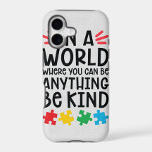 In a world where you can be anything be kind