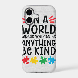 In a world where you can be anything be kind