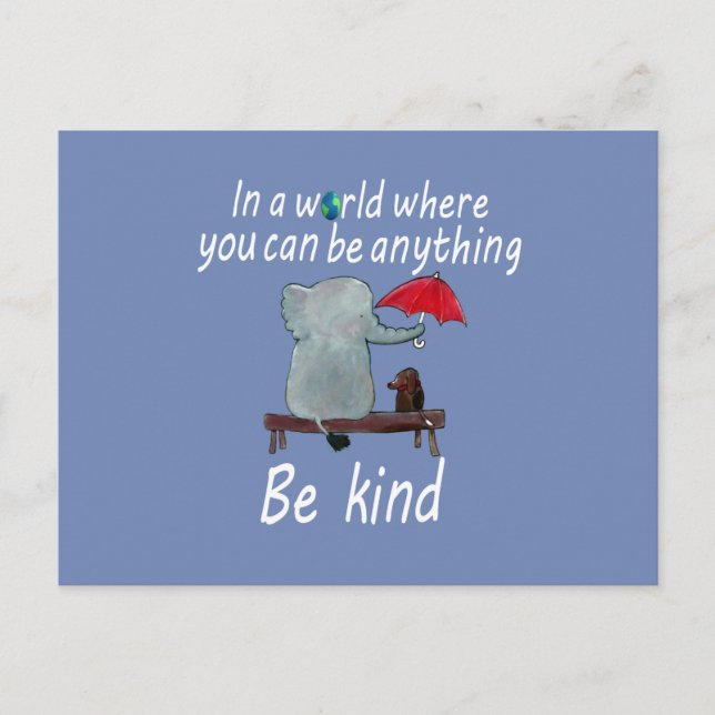 In a World Where You Can Be Anything Be Kind Card (Front)