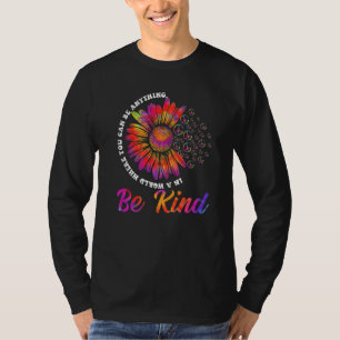 In A World Where You Can Be Anything Be Kind Daisy T-Shirt