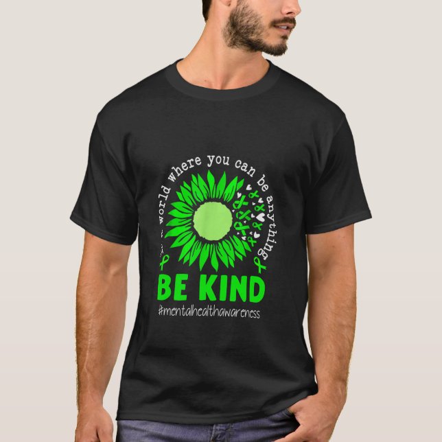 In a world where you can be anything Be Kind Menta T-Shirt (Front)