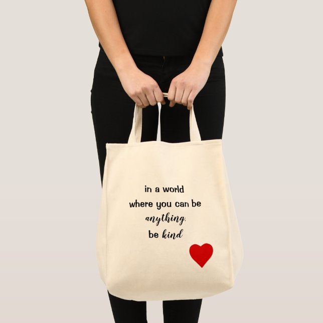 in a world where you can be anything be kind tote bag (Front (Product))