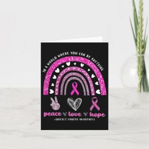 In A World Where You Can Be Anything Breast Cancer Card