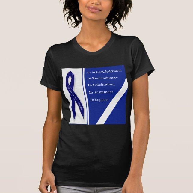 In Acknowledgement In Remembrance In Celebration I T-Shirt (Front)
