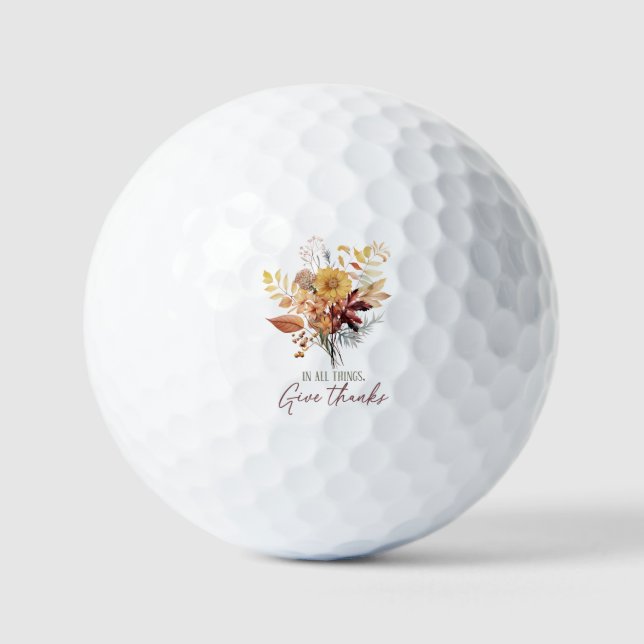 In All Things, Give Thanks – Autumn Floral Bouquet Golf Balls (Front)