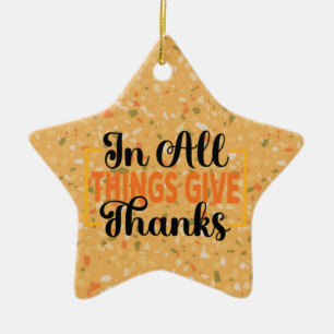 In All Things Give Thanks Ceramic Tree Decoration