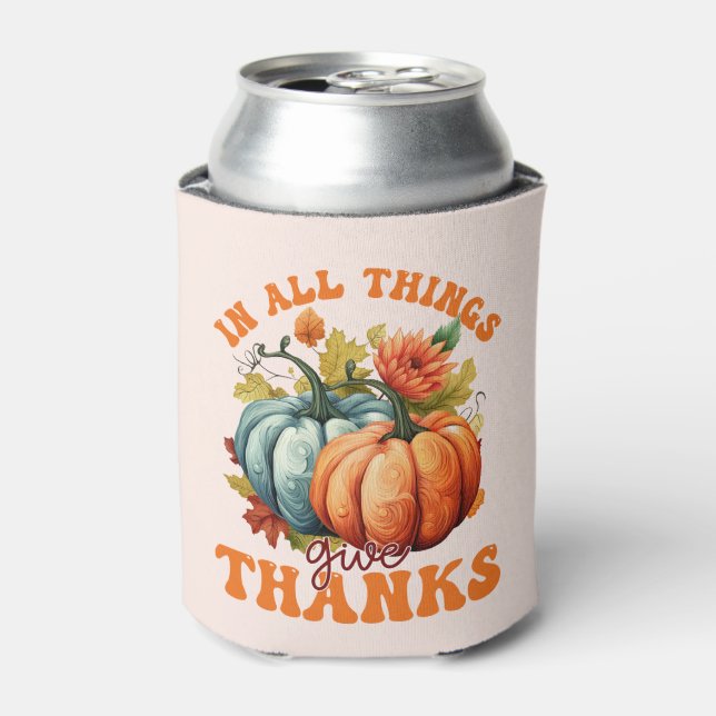 In All Things Give Thanks Pumpkin Can Cooler (Can Front)
