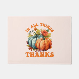 In All Things Give Thanks Pumpkin Doormat