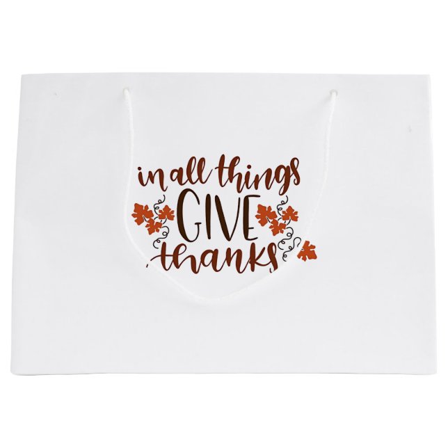 In All Things Give Thanks Thanksgiving Pumpkin  Large Gift Bag (Front)