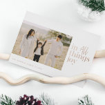 In All Things Joy Photo<br><div class="desc">in All things joy,  Holiday foil photo card. Features,  template space for your personal holiday message on back.</div>