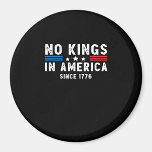 In America Presidents Are Not Kings Minimal Clean Magnet