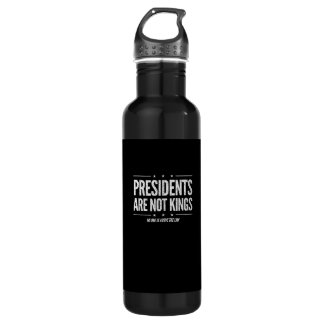 In America Presidents Are Not Kings Retro Classic 710 Ml Water Bottle
