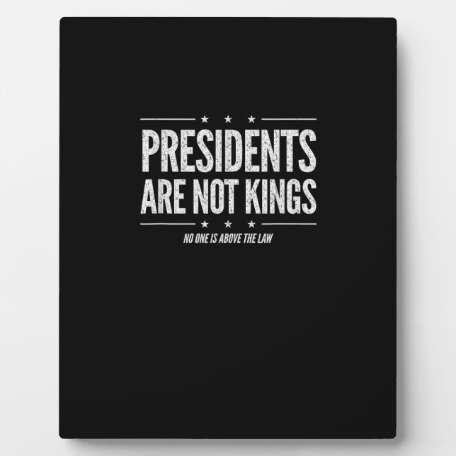 In America Presidents Are Not Kings Retro Classic Plaque (Front)