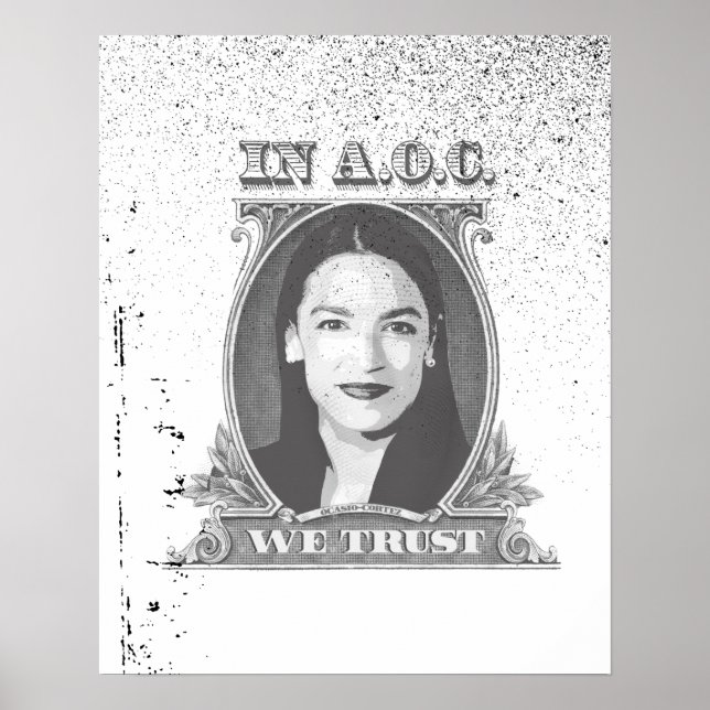 In AOC we Trust Poster (Front)