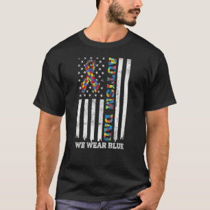 In April We Wear Blue Autism Awareness Dad US Flag T-Shirt