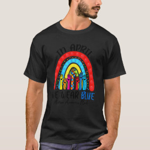 In April We Wear Blue Autism Awareness Fidget Kids T-Shirt