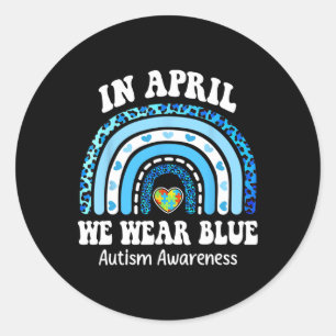 In April We Wear Blue Autism Awareness Month Puzzl Classic Round Sticker