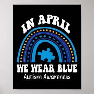 In April We Wear Blue Autism Awareness Month Puzzl Poster