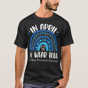 In April We Wear Blue Autism Awareness Month Rainb T-Shirt