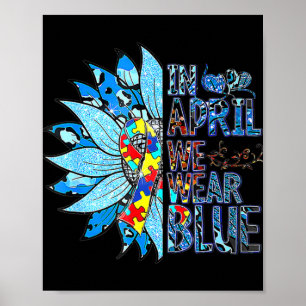 In April We Wear Blue Autism Awareness Special Edu Poster