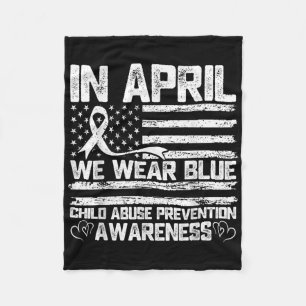 In April We Wear Blue Child Abuse Awareness Month  Fleece Blanket