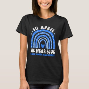 In April We Wear Blue Child Abuse Prevention Aware T-Shirt