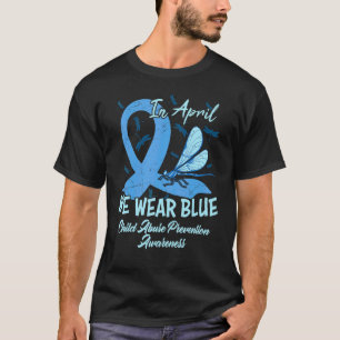 In April We Wear Blue For Child Abuse Prevention A T-Shirt