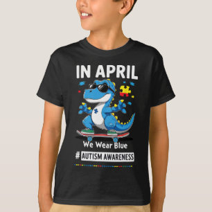 In April We Wear Blue Funny Skateboarding Dinosaur T-Shirt