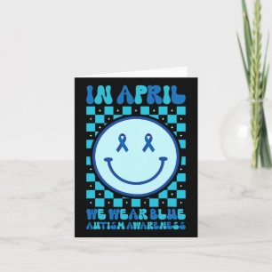 In April We Wear Blue Retro Groovy Autism Awarenes Card