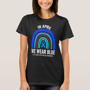 In April We Wear Blue Shirt Child Abuse Prevention