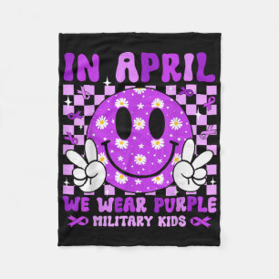 In April We Wear Purple For Military Kids Smile Fa Fleece Blanket