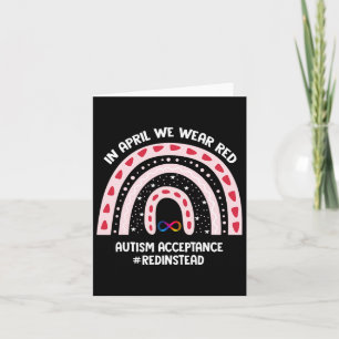In April We Wear Red Autism Awareness Acceptance R Card