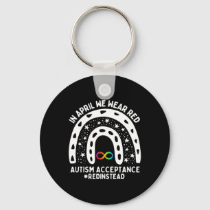 In April We Wear Red Autism Awareness Acceptance R Key Ring