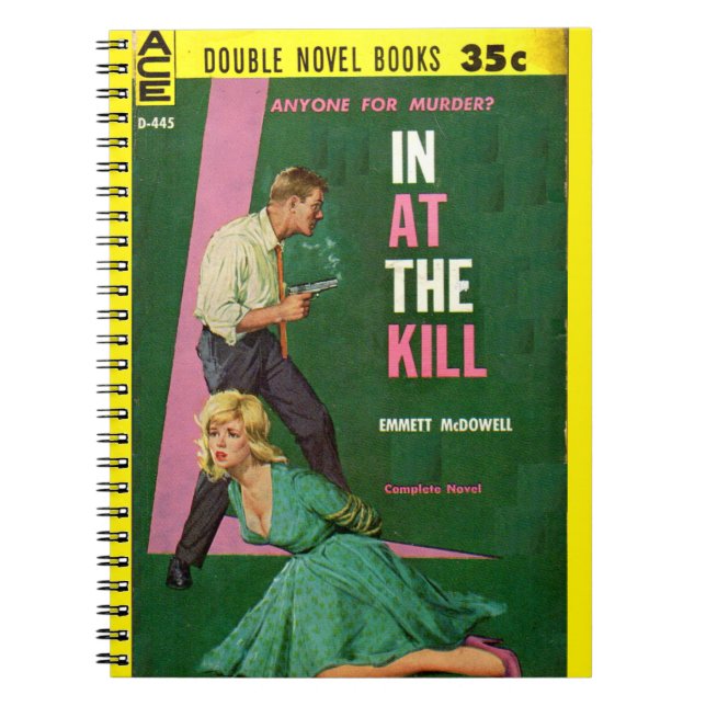 In At the Kill pulp novel cover Spiral Notebook (Front)