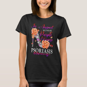 In August We Wear Orange Purple Psoriasis Awarenes T-Shirt